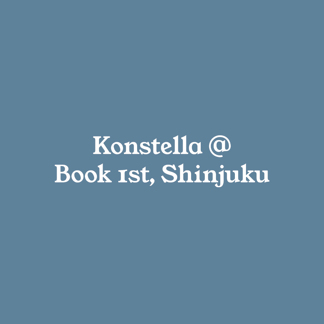 KONSTELLA @BOOK1ST SHINJUKU